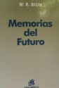 Memorias del futuro