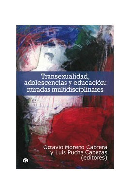 Transexualidad, adolescencia y educación: miradas multidisciplinares