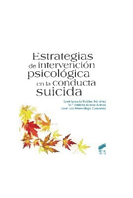 Estrategias de intervención psicológica en la conducta suicida
