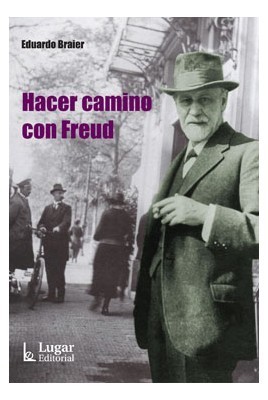 Hacer camino con Freud