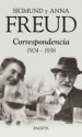 Sigmund Freud y Anna Freud. Correspondencia (1904-1938)