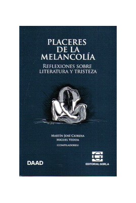 PLACERES DE LA MELANCOLIA