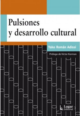 Pulsiones y desarrollo cultural