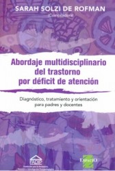 Abordaje multidisciplinario del trastorno por déficit de atención